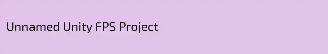 Unnamed Unity FPS Project